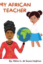 My African Teacher af Ablavi L. de Souza-Hughton