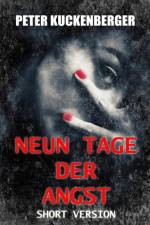 Neun Tage der Angst af Peter Kuckenberger