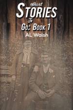 Short Stories to Go af Al Walsh