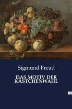 DAS MOTIV DER KÄSTCHENWAHL af Sigmund Freud