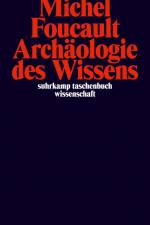 Archäologie des Wissens af Michel Foucault