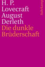 Die dunkle Brüderschaft af H. P. Lovecraft