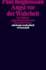 Angst vor der Wahrheit af Paul Boghossian