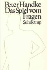 Das Spiel vom Fragen oder Die Reise zum sonoren Land af Peter Handke