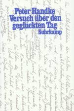 Versuch über den geglückten Tag af Peter Handke