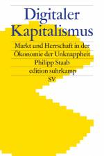 Digitaler Kapitalismus af Philipp Staab