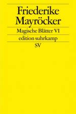 Magische Blätter VI af Friederike Mayrocker