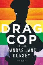 Drag Cop af Candas Jane Dorsey