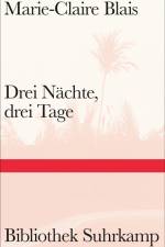 Drei Nächte, drei Tage af Marie-Claire Blais