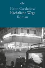 Nächtliche Wege af Gaito Gasdanow
