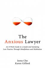The Anxious Lawyer af Jeena Cho