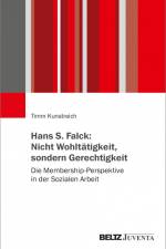 Hans S. Falck: Nicht Wohltätigkeit, sondern Gerechtigkeit af Timm Kunstreich