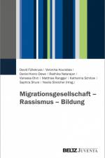 Migrationsgesellschaft - Rassismus - Bildung af David Füllekruss