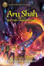 Rick Riordan Presents Aru Shah and the Nectar of Immortality (a Pandava Novel, Book 5)