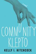Community Klepto af Kelly I Hitchcock