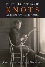 Encyclopedia of Knots and Fancy Rope Work af John Hensel