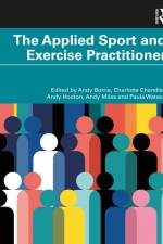The Applied Sport and Exercise Practitioner