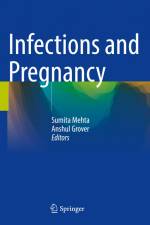 Infections and Pregnancy af Anshul Grover