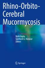 Rhino-Orbito-Cerebral Mucormycosis af Santosh G. Honavar