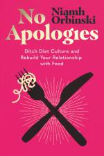 No Apologies af Niamh Orbinski