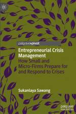 Entrepreneurial Crisis Management af Sukanlaya Sawang
