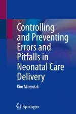 Controlling and Preventing Errors and Pitfalls in Neonatal Care Delivery af Kim Maryniak