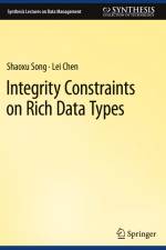 Integrity Constraints on Rich Data Types af Lei Chen
