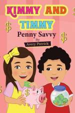 Kimmy and Timmy Penny Savvy af Avery Patrick