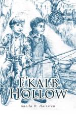 E'kalb Hollow af Sheila D. Hairston