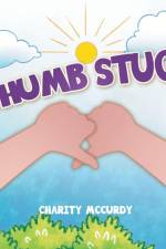 Thumb Stuck af Charity McCurdy