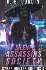 Silent Assassins Society af D. B. Goodin