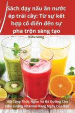 Sách d¿y n¿u ¿n n¿¿c ép trái cây af Ki¿u Song
