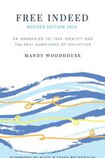 Free Indeed Revised Edition af Mandy Woodhouse