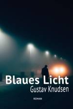 Blaues Licht af Gustav Knudsen