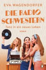 Die Radioschwestern (3) af Eva Wagendorfer