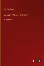Memoirs of Lady Fanshawe