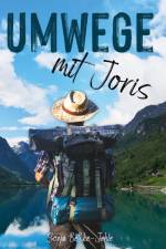 Umwege mit Joris af Sonja Bethke-Jehle