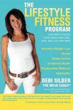 The Lifestyle Fitness Program: A Six Part Plan So Every Mom Can Look, Feel and Live Her Best af Debi Silber