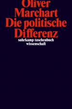 Die politische Differenz af Oliver Marchart