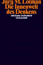 Die Innenwelt des Denkens af Jurij M. Lotman