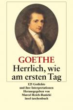 Herrlich wie am ersten Tag af Johann Wolfgang von Goethe