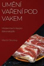 Um¿ní va¿ení pod vakem af Martin Skuravy