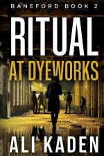 Ritual at Dyeworks af Ali Kaden