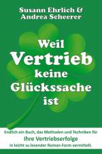 Weil Vertrieb keine Glückssache ist af Andrea Scheerer