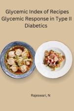Glycemic Index of Recipes Glycemic Response in Type II Diabetic af Rajeswari N