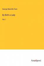 By Birth a Lady af George Manville Fenn