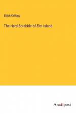 The Hard-Scrabble of Elm Island