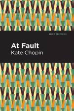 At Fault af Kate Chopin