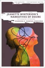 JEANETTE WINTERSONS NARRATIVES af Shareena Z. Hamzah-Osbourne