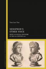 XENOPHONS OTHER VOICE af Yun Lee Too